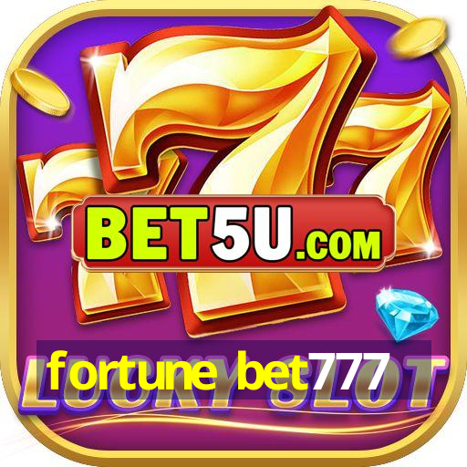 fortune bet777